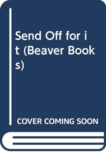 Beispielbild fr Send Off for it (Beaver Books) zum Verkauf von Wonder Book
