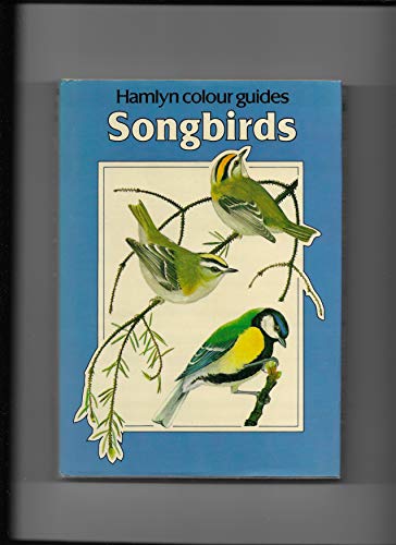 Stock image for Song Birds (Hamlyn colour guides) for sale by AwesomeBooks