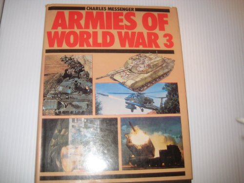 Beispielbild fr Armies of World War 3 zum Verkauf von WorldofBooks