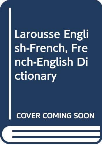 Stock image for Larousse English-French, French-English Dictionary for sale by AwesomeBooks