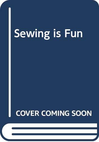 Stock image for Sewing is Fun for sale by WorldofBooks