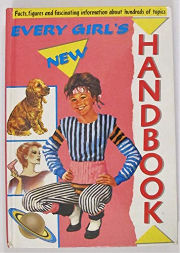 Stock image for Every Girl's New Handbook for sale by Wonder Book