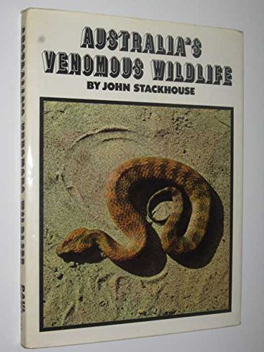 Beispielbild fr Australia's venomous wildlife. zum Verkauf von Wissenschaftliches Antiquariat Kln Dr. Sebastian Peters UG