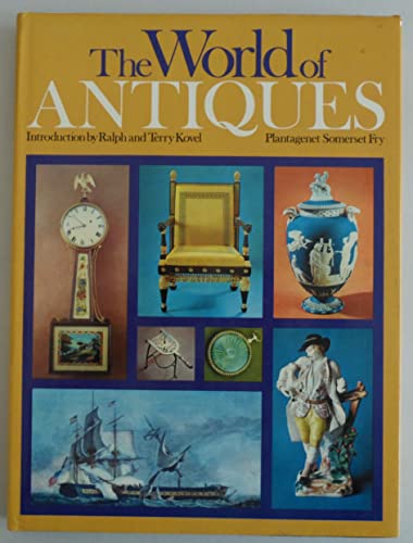 Beispielbild fr The World of Antiques zum Verkauf von Better World Books