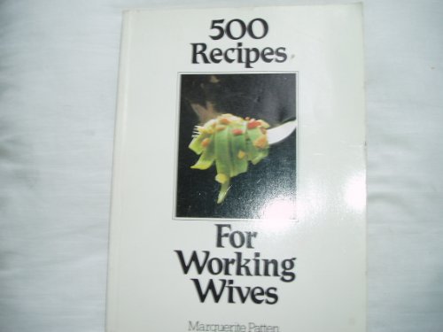 Beispielbild fr For Working Wives (500 Recipes) zum Verkauf von WorldofBooks