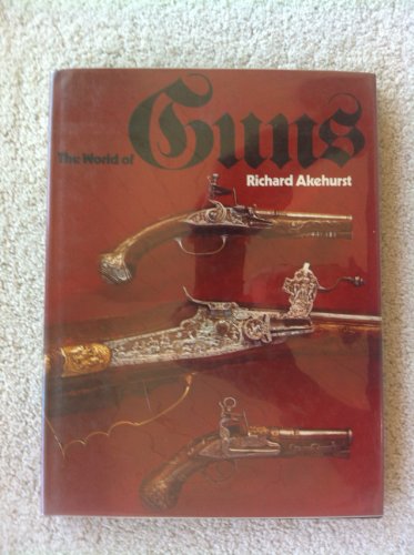 Stock image for The world of guns for sale by Wonder Book