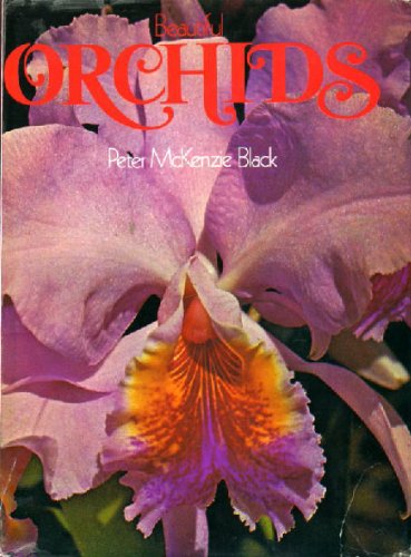 Stock image for Beautiful Orchids for sale by Hastings of Coral Springs