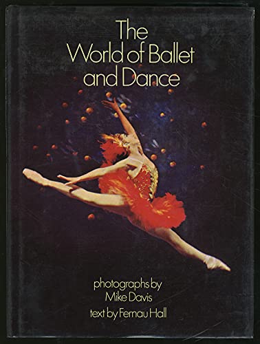 Beispielbild fr The World of Ballet and Dance zum Verkauf von Strand Book Store, ABAA