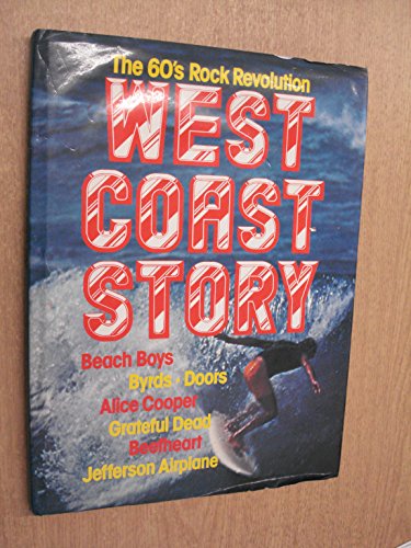 Stock image for The 60's Rock Revolution: West Coast Story for sale by WorldofBooks