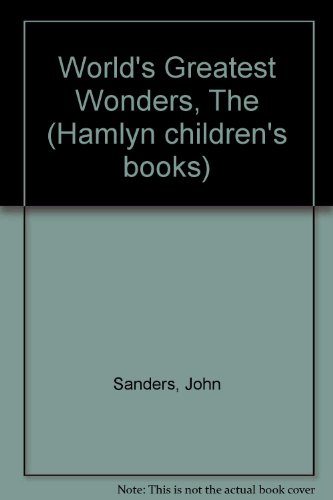 WORLD'S GREATEST WONDERS (9780600394099) by John Sanders