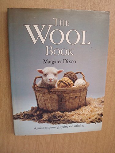 The Wool Book (9780600394266) by Margaret Dixon
