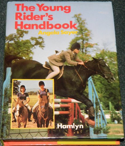 Stock image for Young Rider's Handbook, The for sale by WorldofBooks