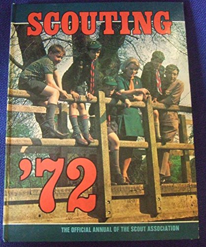 Stock image for Scouting: the Official Annual of the Scout Association for sale by WorldofBooks