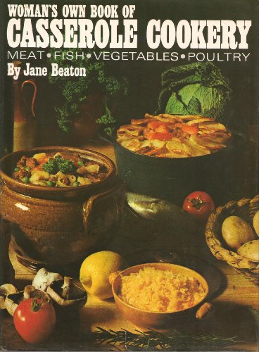 Imagen de archivo de 'Woman's Own' Book of Casserole Cookery a la venta por Better World Books: West