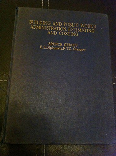 Beispielbild fr Building and Public Works Administration Estimating and Costing zum Verkauf von PsychoBabel & Skoob Books