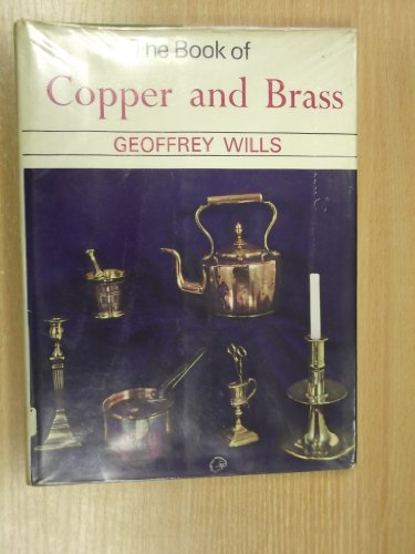 The book of copper and brass (9780600430322) by Wills, Geoffrey