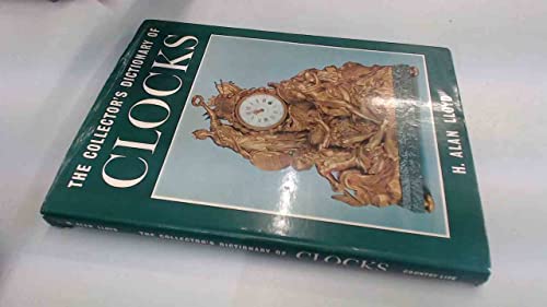 9780600430537: Collector's Dictionary of Clocks