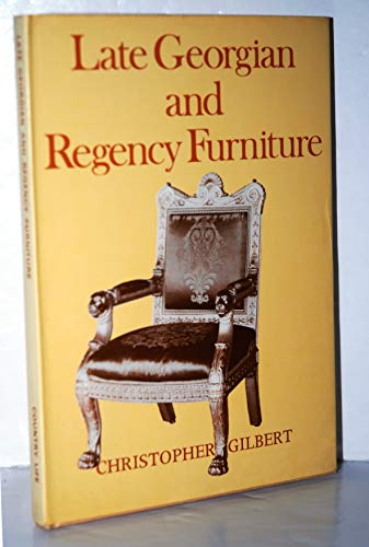 Beispielbild fr Late Georgian and Regency Furniture zum Verkauf von Bearly Read Books