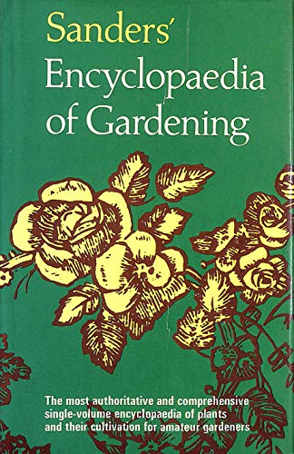 Beispielbild fr Sanders Encyclopaedia of Gardening zum Verkauf von WorldofBooks