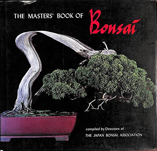 Imagen de archivo de The Master's Book of Bonsai a la venta por Lady Lisa's Bookshop