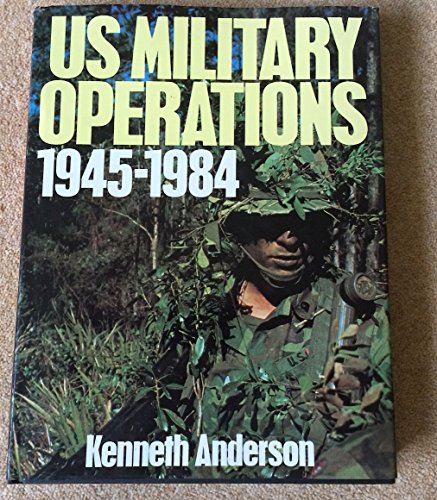 Imagen de archivo de United States Military Operations, 1945-84 a la venta por WorldofBooks