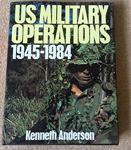 Stock image for United States Military Operations, 1945-84 for sale by WorldofBooks