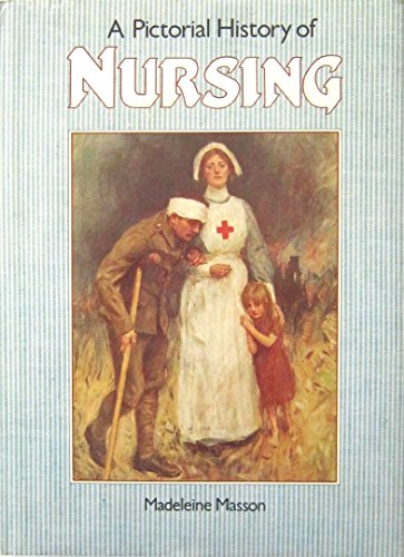 Beispielbild fr A Pictorial History of Nursing zum Verkauf von WorldofBooks