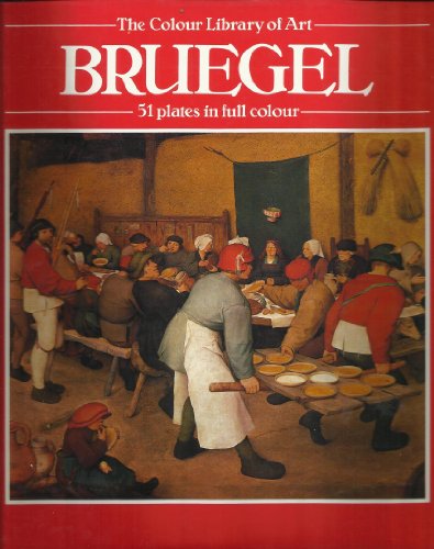 Imagen de archivo de Bruegel (Colour Library of Art) a la venta por Reuseabook