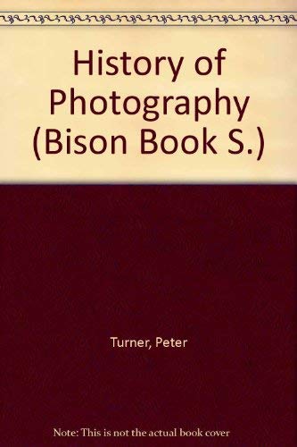 9780600502708: History of Photography (Bison Book S.)