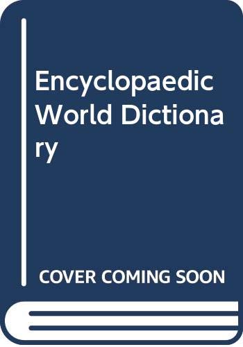 Beispielbild fr Encyclopaedic World Dictionary zum Verkauf von WorldofBooks