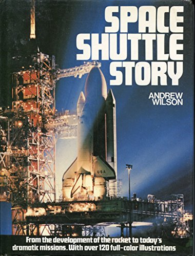 Space Shuttle story (9780600503255) by Wilson, Andrew