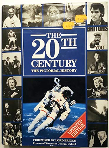 Beispielbild fr Twentieth Century: The Pictorial History zum Verkauf von WorldofBooks