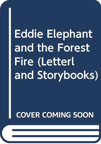 9780600530077: Eddie Elephant and the Forest Fire
