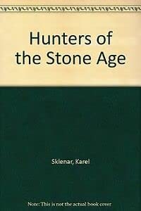 Beispielbild fr Hunters of the Stone Age (History of prehistoric man) zum Verkauf von WorldofBooks