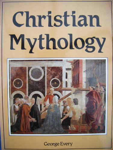 Imagen de archivo de Christian Mythology (Library of the world's myths & legends) a la venta por WorldofBooks