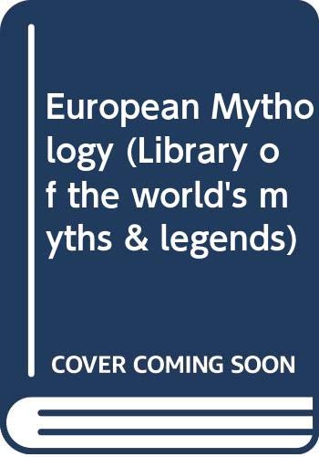 Beispielbild fr European Mythology zum Verkauf von Better World Books