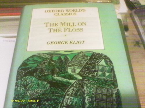 

Mill on the Floss (Oxford World's Classics)