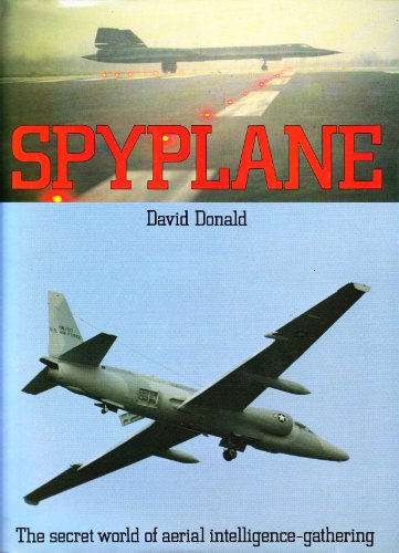 Imagen de archivo de Spyplane The Secret World Ofaerial Intelligence-Gathering a la venta por Lion Books PBFA