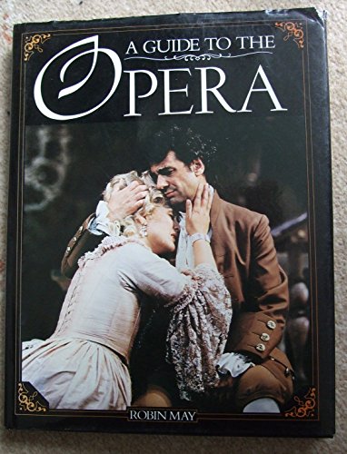 Beispielbild fr Guide to the Opera zum Verkauf von AwesomeBooks