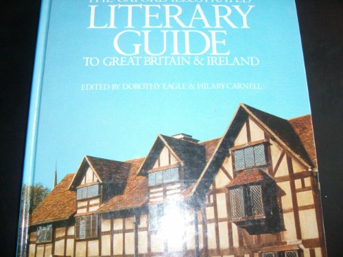 Stock image for The Oxford Illustrated Literary Guide To Great Britain & Ireland for sale by Library House Internet Sales