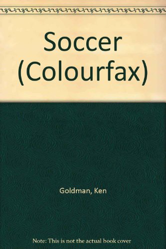9780600555438: Soccer (Colourfax)