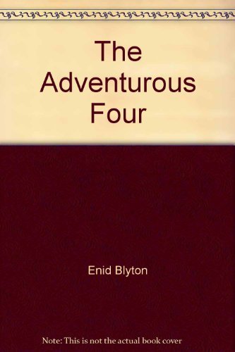 Stock image for Adventurous Four for sale by WorldofBooks
