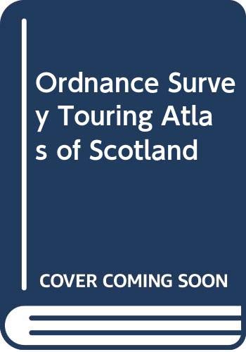 Beispielbild fr Ordnance Survey Touring Atlas of Scotland zum Verkauf von WorldofBooks
