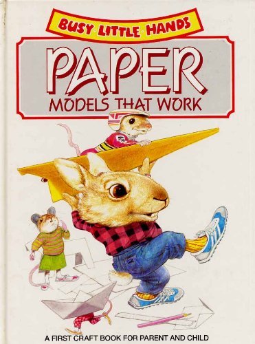 Beispielbild fr Paper Models That Work zum Verkauf von Better World Books