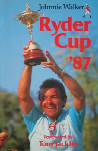 Beispielbild fr Johnnie Walker Ryder Cup 1987 zum Verkauf von MusicMagpie