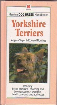 Beispielbild fr Yorkshire Terriers (Dog Breed Handbooks) zum Verkauf von BombBooks