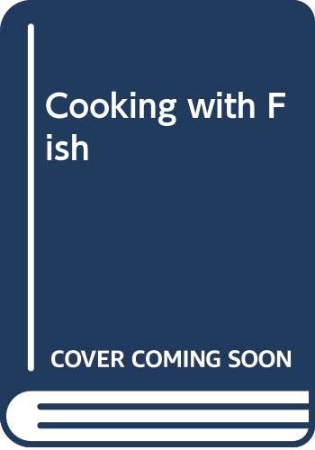 Stock image for Cooking with Fish for sale by AwesomeBooks