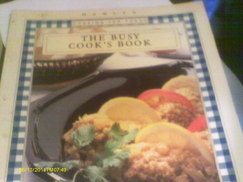 Cooking for Today: Busy Cooks (9780600558781) by PAMELA WESTLAND