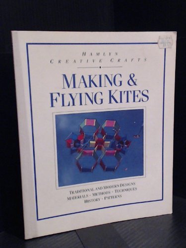 Beispielbild fr Making & Flying Kites (Creative Crafts) zum Verkauf von WorldofBooks