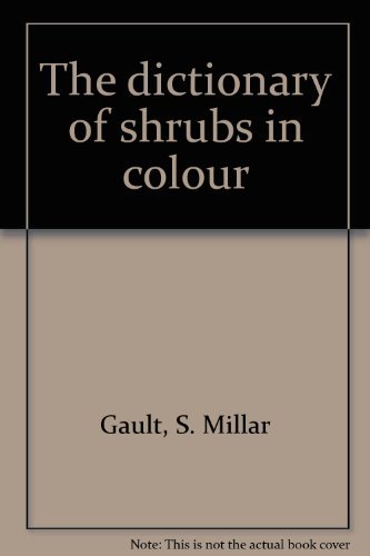 Imagen de archivo de Dictionary Of Shrubs a la venta por AwesomeBooks